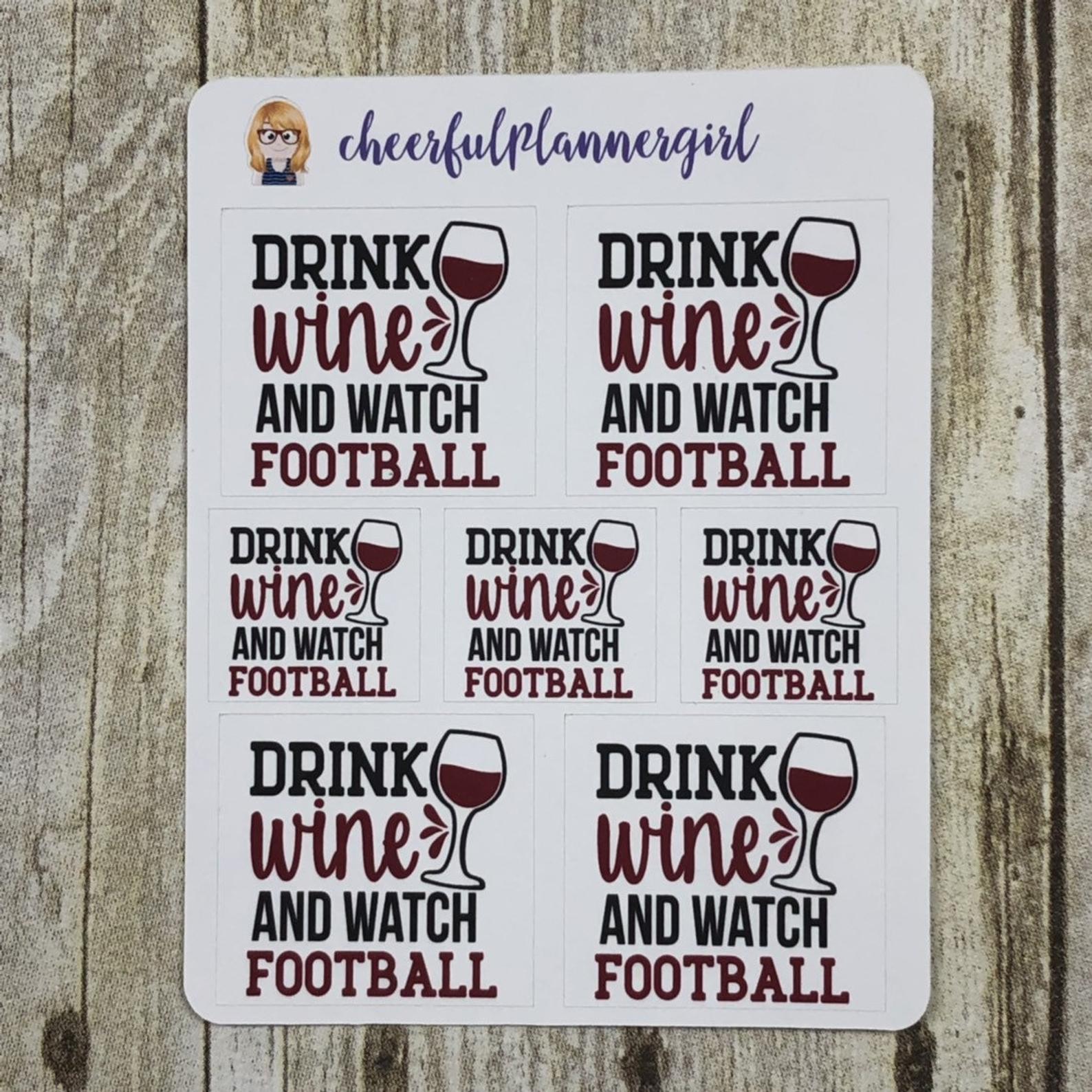 Drink Wine and Watch Football Script Planner Stickers