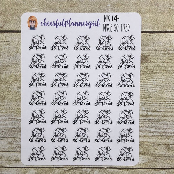Nixie So Tired Planner Stickers