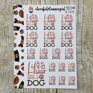 Life is Better with a Dog Typography Micro Planner Stickers