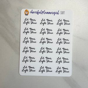 Let Your Light Shine Cursive Script Planner Stickers