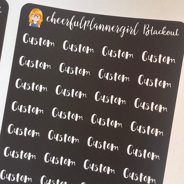 Blackout Custom Script Planner Stickers Choose Font and Color