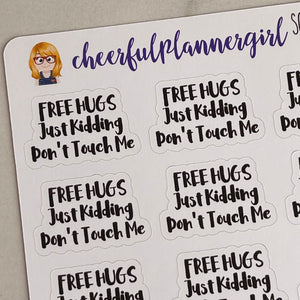 Free Hugs Just Kidding Don't Touch Me Stickers Script Planner Stickers