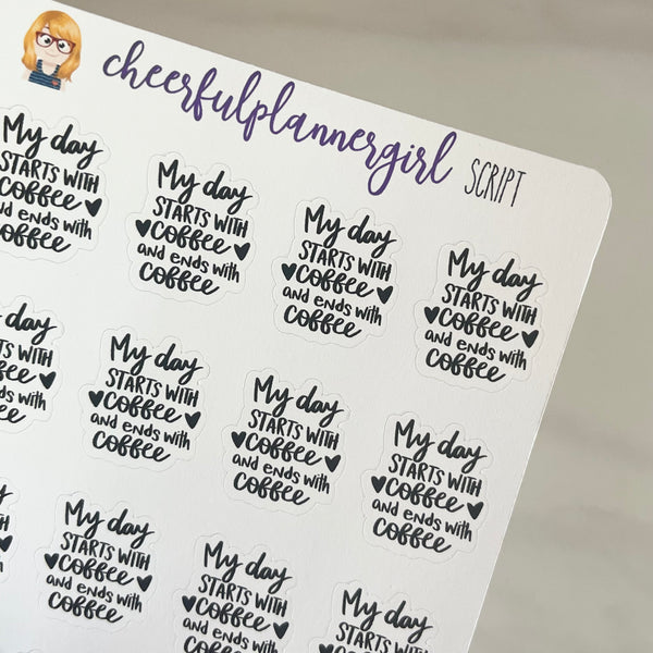 My Day Starts With Coffee and Ends With Coffee Script Planner Stickers